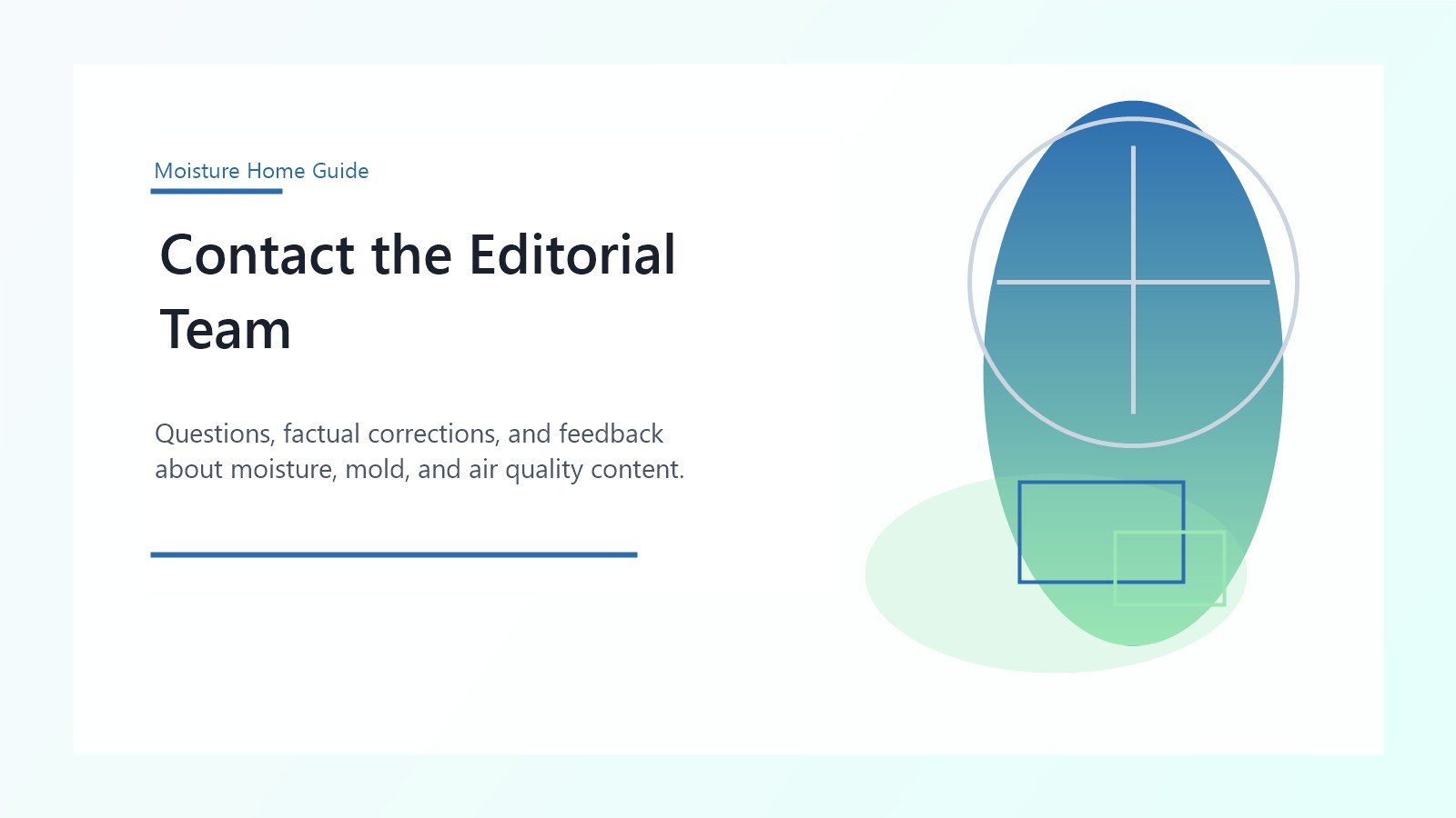 Contact and editorial feedback page for Moisture Home Guide